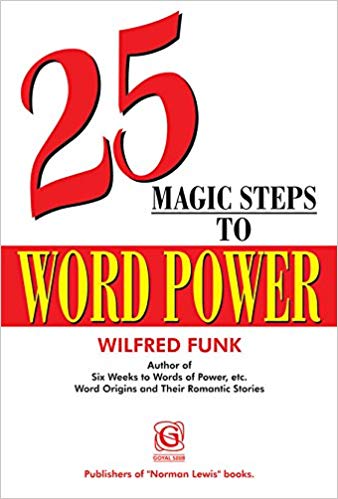 Goyal Saab Wilfred Funk and Peter Funk Word power 25 magic steps